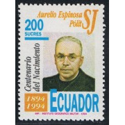 Ecuador 1307 1994 Cº Nacimiento Aurelio Espinosa Polit MNH 