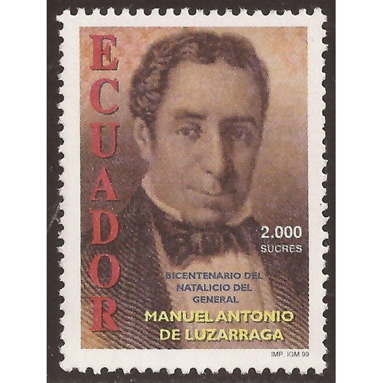 Ecuador 1443 1999 Centº Nacimiento General Manuel Antonio de Luzarraga Military MNH Ecuador 1443 1999 Centº Nacimiento General Manuel Antonio de Luzarraga Military MNH