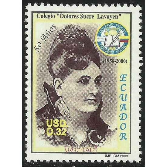 Ecuador 1504 2000 50 Aniversario Colegio Dolores Sucre Lavayen MNH Ecuador 1504 2000 50 Aniversario Colegio Dolores Sucre Lavayen MNH