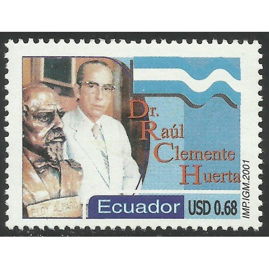 Ecuador 1544 2001 Dr. Raúl Clemente Huerta Medicina Eloy Alfaro MNH Ecuador 1544 2001 Dr. Raúl Clemente Huerta Medicina Eloy Alfaro MNH