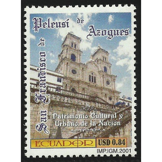 Ecuador 1564 2001 Patrimonio San Francisco de Peleusi de Azogues MNH Ecuador 1564 2001 Patrimonio San Francisco de Peleusi de Azogues MNH