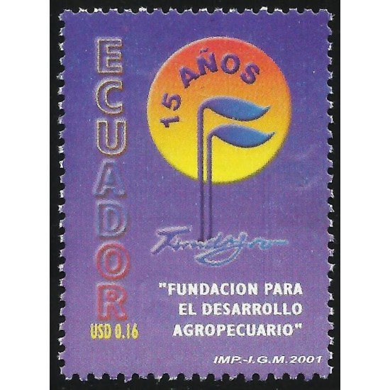 Ecuador 1585 2001 15 Años Fundación Desarrollo Agropecuario MNH Ecuador 1585 2001 15 Años Fundación Desarrollo Agropecuario MNH