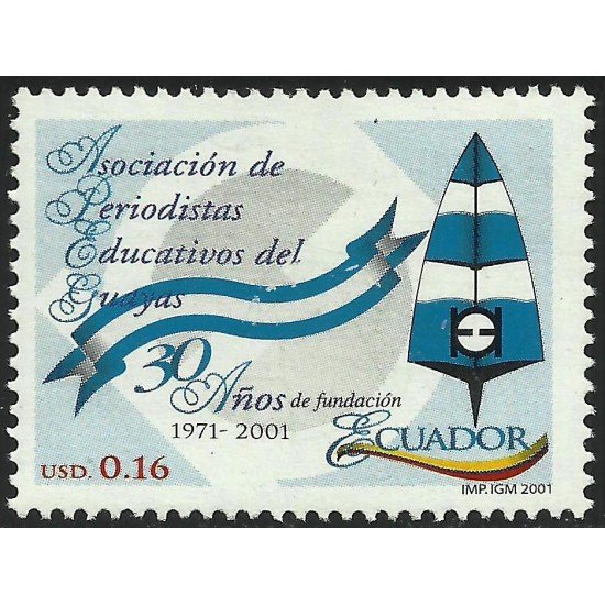 Ecuador 1599 2001 30 Aniversario Asociación periodistas educativos Guayas MNH Ecuador 1599 2001 30 Aniversario Asociación periodistas educativos Guayas MNH