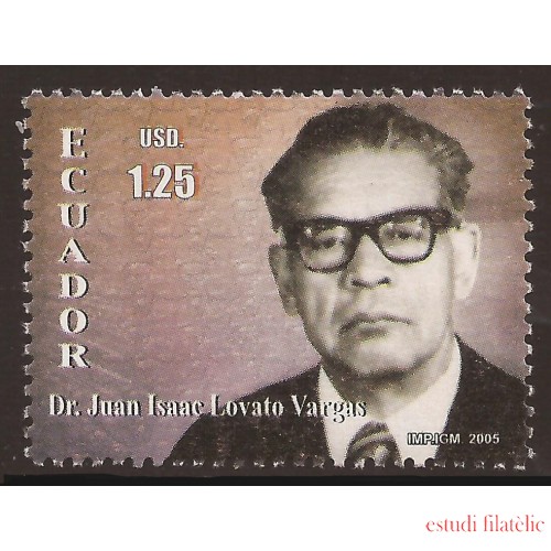Ecuador 1834 2005 Dr. Juan Isaac Lovato Vargas MNH 