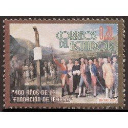 Ecuador 1902 2006 400 Años Fundación Ciudad de Ibarra MNH Ecuador 1902 2006 400 Años Fundación Ciudad de Ibarra MNH