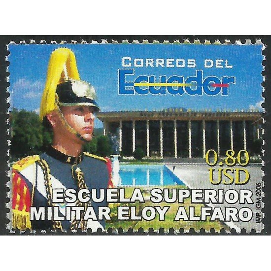 Ecuador 1953 2006 EScuela Superior Militar Eloy Alfaro MNH Ecuador 1953 2006 EScuela Superior Militar Eloy Alfaro MNH
