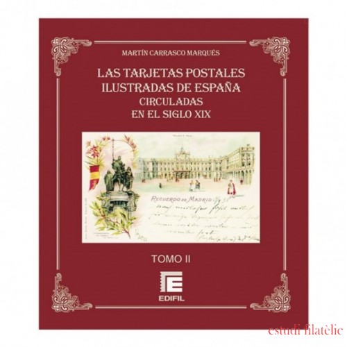 Tarjetas Postales ilustradas de España circuladas en el siglo XIX (Vol II)