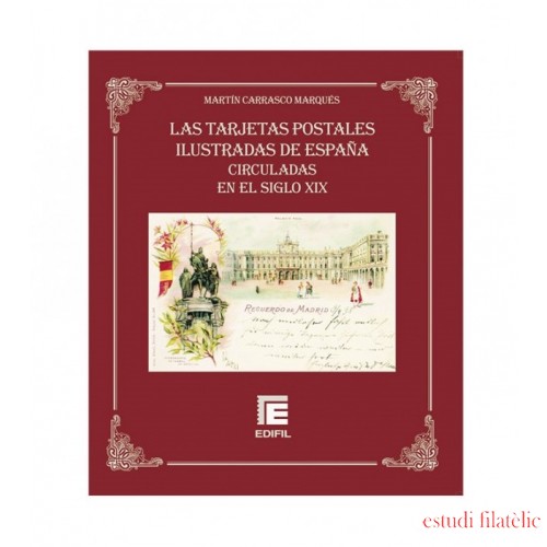 Las Tarjetas Postales Ilustradas de España Circuladas en el Siglo XIX