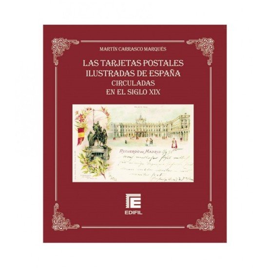Las Tarjetas Postales Ilustradas de España Circuladas en el Siglo XIX