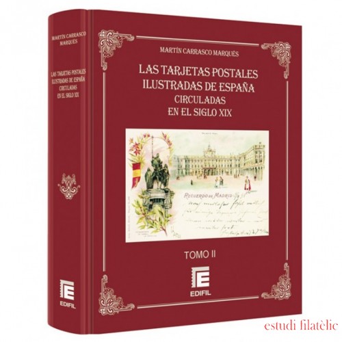 Tarjetas Postales ilustradas de España circuladas en el s. XIX Vol II Tapa Dura