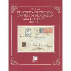 El correo certificado con sellos de Alfonso XIII tipo Pelón (1889-1901) El correo certificado con sellos de Alfonso XIII tipo Pelón (1889-1901)