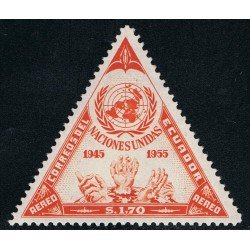 Ecuador A- 303 1956 10 Aniverasrio Naciones Unidas MNH Ecuador A- 303 1956 10 Aniverasrio Naciones Unidas MNH