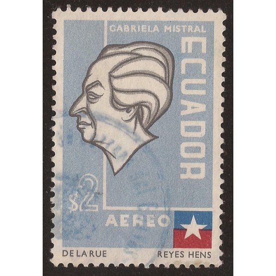 Ecuador A- 312 1957 Aéreo Poeta Chilena Gabriela Mistral Usado