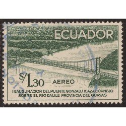 Ecuador A- 322 1958 Aéreo Inaguración Puente Gonzalo Icaza Cornejo Usado Ecuador A- 322 1958 Aéreo Inaguración Puente Gonzalo Icaza Cornejo Usado