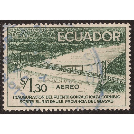 Ecuador A- 322 1958 Aéreo Inaguración Puente Gonzalo Icaza Cornejo Usado Ecuador A- 322 1958 Aéreo Inaguración Puente Gonzalo Icaza Cornejo Usado