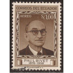 Ecuador A- 340 1958 Aéreo Paul Rivet Antropólogo y etnólogo usado Ecuador A- 340 1958 Aéreo Paul Rivet Antropólogo y etnólogo usado