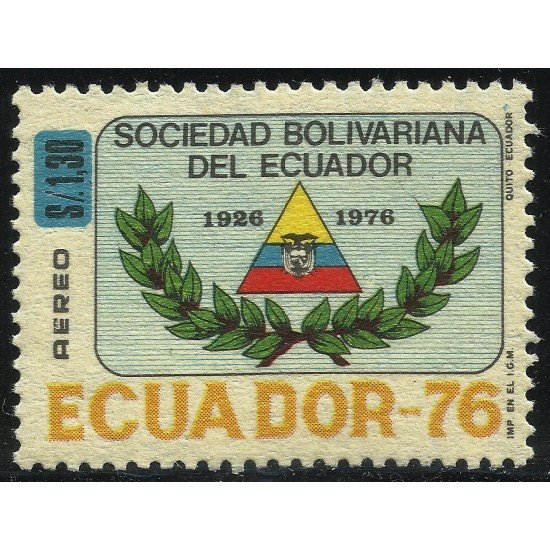 Ecuador A- 618 1976 Aéreo 50 Aniversario Sociedad Bolivariana MNH Ecuador A- 618 1976 Aéreo 50 Aniversario Sociedad Bolivariana MNH
