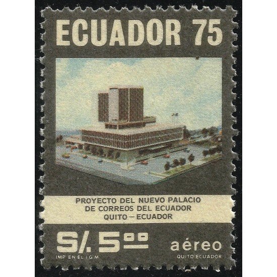 Ecuador A- 625 1976 Aéreo Nuevo Palacio Correos Quito MNH Ecuador A- 625 1976 Aéreo Nuevo Palacio Correos Quito MNH
