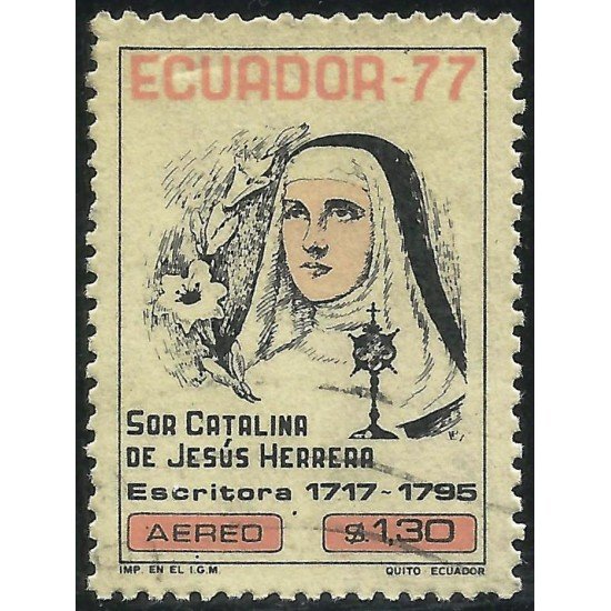 Ecuador A- 635 1977 Bicentenario Sor Catalina de Jesús Herrera Religión usado Ecuador A- 635 1977 Bicentenario Sor Catalina de Jesús Herrera Religión usado