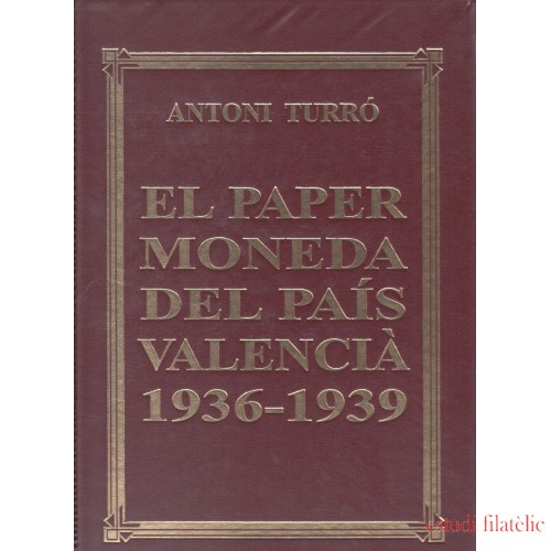 Catálogo Paper moneda del País Valencià 1936 - 1939 