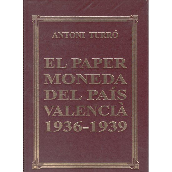 Catálogo Paper moneda del País Valencià 1936 - 1939