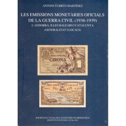 Catálogo Emisiones Monetarias Oficiales de la Guerra Civil 1936 - 1939 Catálogo Emisiones Monetarias Oficiales de la Guerra Civil 1936 - 1939