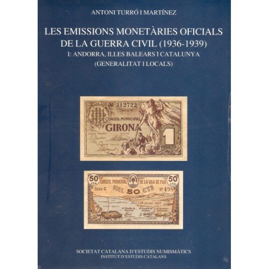 Catálogo Emisiones Monetarias Oficiales de la Guerra Civil 1936 - 1939 Catálogo Emisiones Monetarias Oficiales de la Guerra Civil 1936 - 1939