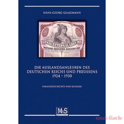 Glasemann: Die Auslandsanleihen desDeutschen Reichs und Preußens 1924-1930 VMS-800