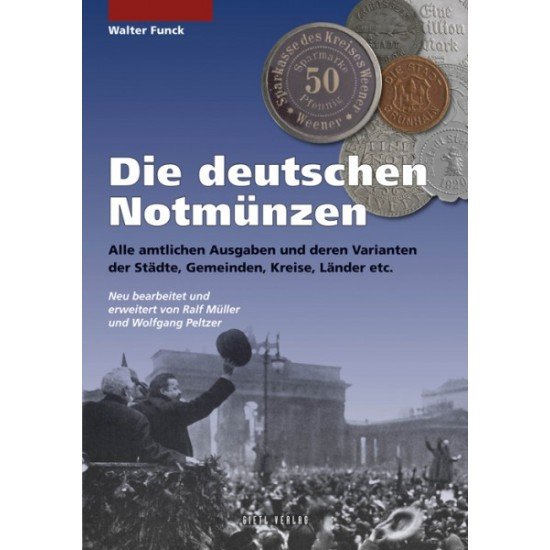 Die deutschen Notmünzen