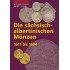 Die sächsisch-albertinischen Münzen  1611 bis 1694