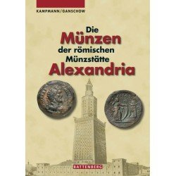 Die Münzen der römischen Münzstätte Alexandria Die Münzen der römischen Münzstätte Alexandria