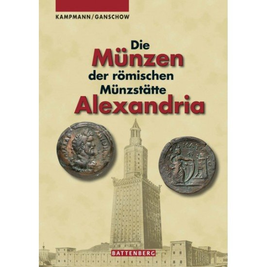 Die Münzen der römischen Münzstätte Alexandria