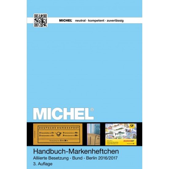 MICHEL Handbuch-Katalog Markenheftchen Alliierte Besetzung Bund/Berlin 2016/2017 MICHEL Handbuch-Katalog Markenheftchen Alliierte Besetzung Bund/Berlin 2016/2017