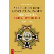 Abzeichen und Auszeichnungen deutscher Kriegervereine 1800-1943
