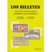 Catálogo Billetes Municipales Guerra Civil española 1936 - 1939