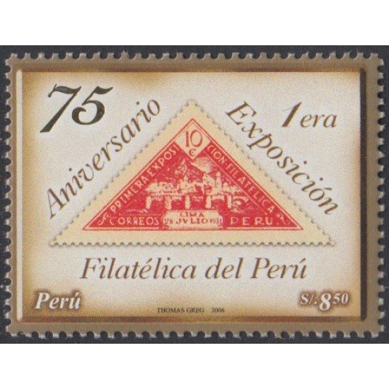 Perú 1599 2006 75 Aniversario de 1ra Exposición Filatélica del Perú MNH Perú 1599 2006 75 Aniversario de 1ra Exposición Filatélica del Perú MNH