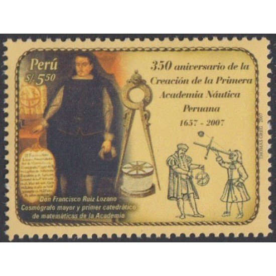 Perú 1697 2007 350 años de la creación de la 1ra academia náutica peruana MNH Perú 1697 2007 350 años de la creación de la 1ra academia náutica peruana MNH
