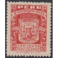 Perú A- 3 1932 IV Centenario de la Villa de Piura MH Perú A- 3 1932 IV Centenario de la Villa de Piura MH