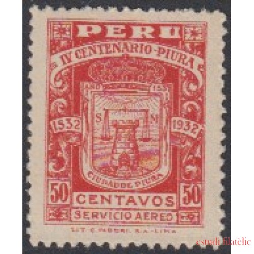 Perú A- 3 1932 IV Centenario de la Villa de Piura MH 