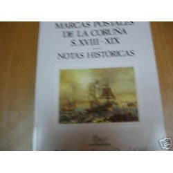 <div><strong>Marcas Postales de La Coruña Siglos XVIII-XIX<br
/>
</strong></div>