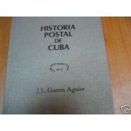 Historia Postal de Cuba J.L. Guerra Aguiar