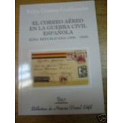 <div><strong>El Correo Aéreo en la Guerra Civil Española Zona Republicana<br />
 </strong></div>