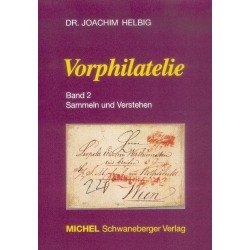 Leuchtturm 338076 Vorphilatelie, Band 2, Sammeln und verstehen, Dr. Joachim Helbig Leuchtturm 338076 Vorphilatelie, Band 2, Sammeln und verstehen, Dr. Joachim Helbig