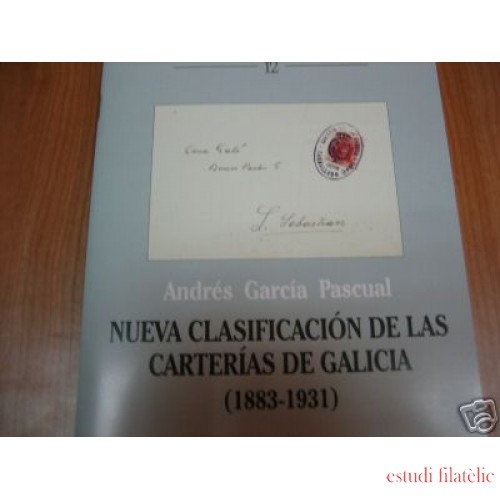 <div><strong>Nueva Clasificación de las Carterías de Galicia 1883-1931 </strong></div>